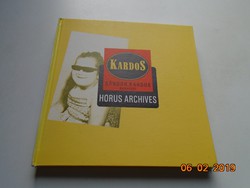 Kardos Sándor: HORUS ARCHIVES,fotóművészeti album,1988,angol nyelvű