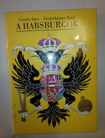 Gonda Imre-Niederhauser Emil: A Habsburgok  1977