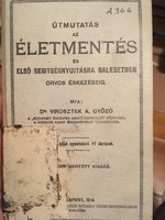 /1914/ Útmutatás az Életmentés és Első Segítségnyujtásra Balesetekben!!155 oldal! 