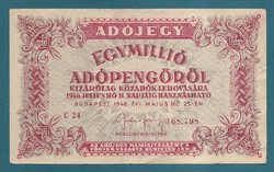 Egymillió Adópengő ( Adójegy 1.000.000 Adópengőről ) 1945 Május 28.  VF   p.69e