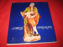 :  A Bécsi Porcelán  1971 írta  Tasnádiné Marik Klára