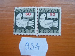 50 MILLIÁRD PENGŐ 1946 galamb és levél 1 PÁR 93A