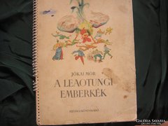 Jókai  mese könyv       A Leaoutungi Emberkék    , 1954 es  kiadás
