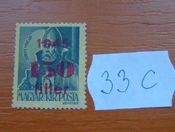 FILLÉR  / PENGŐ 1945 "1945" felül nyomtatva 33C