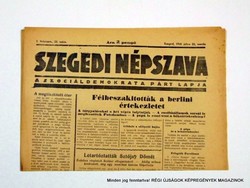 1945 július 25  /  SZEGEDI NÉPSZAVA  /  Régi ÚJSÁGOK KÉPREGÉNYEK MAGAZINOK Szs.:  8987