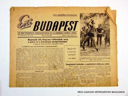 1953 július 13  /  Esti Budapest  /  SZÜLETÉSNAPRA! RÉGI, EREDETI ÚJSÁG. Szs.:  11816