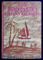 Radó Vilmos: Gróf Benyovszky élete és kalandjai [1933]