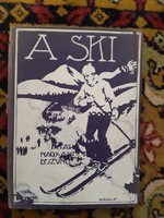 Nagy Andor - Szundy Károly: A ski.