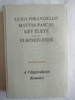 Pirandello: two lives of Mattia Pascal, masterpieces of world literature series, recommend!