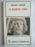 Zolnai: the Buda castle. Thought pocket books, recommend!