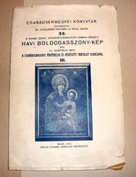 A Makói Szent István - plébániatemplomban őrzött Havi Boldogasszony-kép, 1937
