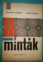 Baracskay Gáborné - Németh Istvánné: Uj minták (1962)