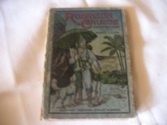 Robinson Crusoe viszontagságai, a könyv hátsó borítója hiányzik, lapjai megvannak.