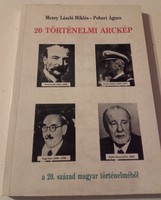 Mezey László Miklós - Pobori Ágnes 20 történelmi arckép a 20. század magyar történelméből- könyv1991
