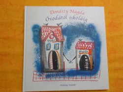 Magda Donászy from kindergarten to school, 2009 cover art and illustrations by András Győrfi