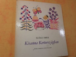 ​SZÁSZ IMRE  Kisanna Kertországban  Öt éven felülieknek, 1974