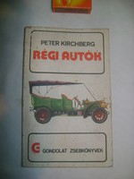 P. Kirchberg: Régi autók - 1974