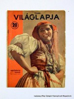 1938 március 30  /  TOLNAI VILÁGLAPJA  /  Régi ÚJSÁGOK KÉPREGÉNYEK MAGAZINOK Szs.:  14284