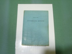 Régi süteményes könyv - Túrós néni süteményes könyve ( 60-as évek)
