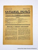 1941 december  /  KATOLIKUS FIGYELŐ  /  Régi ÚJSÁGOK KÉPREGÉNYEK MAGAZINOK Szs.:  14301