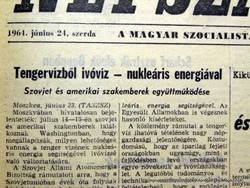 1964 június 24  /  Népszabadság  /  Eredeti ÚJSÁG! SZÜLETÉSNAPRA! Szs.:  15281