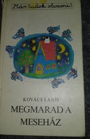 Kovács Lajos: Megmarad a meseház , alkudható!