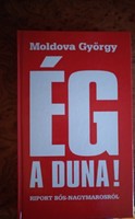 Moldova György: Ég a Duna. Bős- Nagymaros. Alkudható
