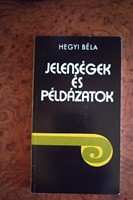 Béla Hegyi: phenomena and parables. Negotiable