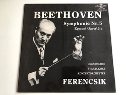 Ferencsik-Beethoven:V.szimfonia/Egmont-nyitány (Hungaroton LPX 11457,1975) LP lemez