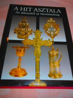 A hit asztala: Öt vallás liturgikus tárgyaiból igényes album 