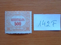 MAGYAR KIR. POSTA 500 KORONA 1923 HIVATALOS  142F