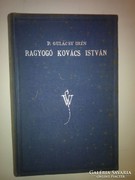 Gulácsy Irén: Ragyogó Kovács István (1944)