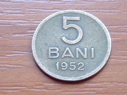 ROMÁNIA 5 BANI 1952 (csillag nélkül)