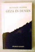 Hunyady Sándor: Géza és Dusán