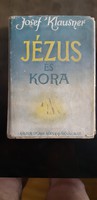 KLAUSNER : JÉZUS ÉS KORA  -  JUDAIKA 