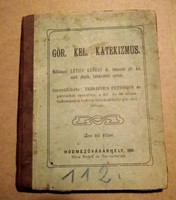 Trbojevics Petronius dr. Gör. kel. katekizmus Hódmezővásárhely 1911 R!