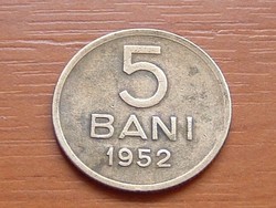 ROMÁNIA 5 BANI 1952 CSILLAG NÉLKÜL #