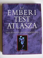 AZ EMBERI TEST ATLASZA 2003 PETER ABRAHAMS KÖNYV KIVÁLÓ ÁLLAPOTBAN