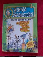 Csukás - Berkes - Sajdik : Űrhajó az orrbolygóról I-II.-Retro mesekönyv