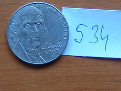 USA 5 CENT 2007 D (Denver Mint) LIBERTY, JEFFERSON  #534