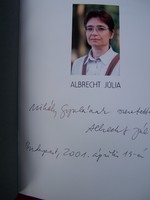 DEDIKÁLT Albrecht Júlia monográfia  Corvinus Kiadó 2001