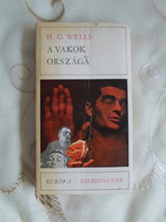 H. G. Wells: A vakok országa (Európa zsebkönyvek, 1969; angol irodalom, novella)