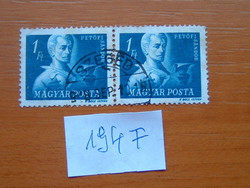 MAGYARORSZÁG 1 FORINT 1947 Petőfi Sándor Szabadsághőseink 2 DB SZEGED 948 SEP 10 194F