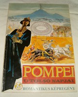 Pompei utolsó napjai romantikus képregény ifjusági Zórád ernő Táltos kiadásszervezés KIÁRUSÍTÁS