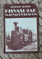 Thorday Zoltán Kisvasutak Magyarországon könyv