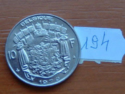 BELGIUM BELGIQUE 10 FRANK 1979 (b+ah) 5th King Baudouin I 194.