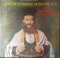 CANTOR YOSSELE ROSENBLATT  SINGS HIS OROGINAL COMPOSITIONS  -  LP  - JUDAIKA