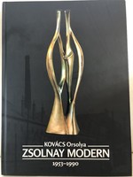 Megjelent! Közvetlenül a kiadótól: Zsolnay Modern(1953-1990) könyv