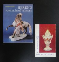 Herend  Porcelánművészete Sikota és Díszmű Molnár könyvek