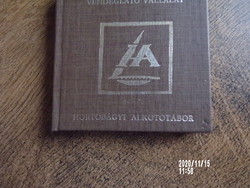 Hortobágyi Alkotótábor  10 éve  - minikönyv (ritkaság)